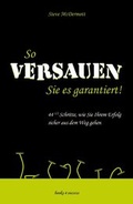 Cover: So versauen Sie es garantiert! - B&Ouml;RSENMEDIEN AG