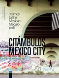 Cover: Cit&aacute;mbulos - Mexico City - JOVIS Verlag
