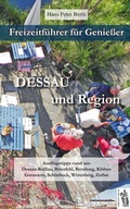Cover: Freizeitf&uuml;hrer f&uuml;r Genie&szlig;er - Dessau und Region - Herkules Verlag