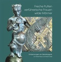 Cover: Freche Putten, verf&uuml;hrerische Frauen, wilde M&auml;nner - context verlag Augsburg