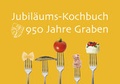 Cover: Jubil&auml;ums-Kochbuch 950 Jahre Graben - context verlag Augsburg