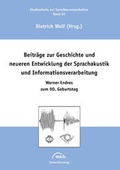 Cover: Beitr&auml;ge zur Geschichte und neueren Entwicklung der Sprachakustik und Informationsverarbeitung - Thelem