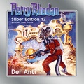 Cover: Perry Rhodan Silber Edition Nr. 12 - Der Anti - Tonstudio Eins A