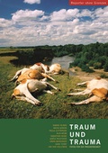 Cover: Fotos f&uuml;r die Pressefreiheit. Herausgegeben von Reporter ohne Grenzen / Traum und Trauma - TAZ