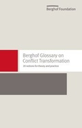 Cover: Berghof Glossary on Conflict Transformation: 20 notions for theory and practice - Berghof Foundation