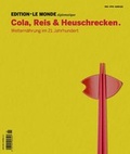 Cover: Cola, Reis und Heuschrecken. - TAZ