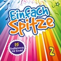 Cover: CD Einfach Spitze, Vol. 2 - Gerth Medien