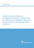 Cover: Structure-Activity Relations of Supported Vanadia Catalysts and the Potential of Membrane Reactors for the Oxidative Dehydrogenation of Ethane - docupoint