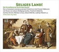 Cover: Seliges Land! - GOLDMUND-H&ouml;rb&uuml;cher