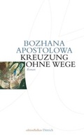 Cover: Kreuzung ohne Wege - Dittrich Verlag ein Imprint der Velbr&uuml;ck GmbH B&uuml;cher und Medien