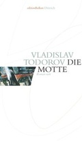 Cover: Die Motte - Dittrich Verlag ein Imprint der Velbr&uuml;ck GmbH B&uuml;cher und Medien