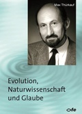 Cover: Evolution, Naturwissenschaft und Glaube - fe-medienvlg