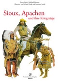 Cover: Sioux, Apachen und ihre Kriegsz&uuml;ge - Lempertz Edition und Verlagsbuchhandlung