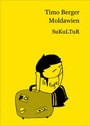 Cover: Moldawien - SuKuLTuR