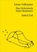 Cover: Das Geheimnis eines Sommers - SuKuLTuR