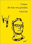 Cover: die frau von gr&uuml;ndau - SuKuLTuR