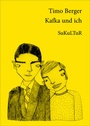 Cover: Kafka und ich - SuKuLTuR