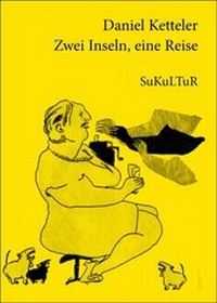 Enlarge image Cover: Zwei Inseln, eine Reise - SuKuLTuR