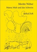 Cover: Mama Muh und das Schwein - SuKuLTuR