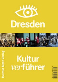 Abbildung von: Kulturverführer Dresden - Metz, Helmut