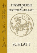 Cover: Enzyklop&auml;die des Sh&ocirc;tokan-Karate - schlatt-books