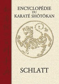 Cover: Encyclop&eacute;die du Karat&eacute; Sh&ocirc;t&ocirc;kan - schlatt-books