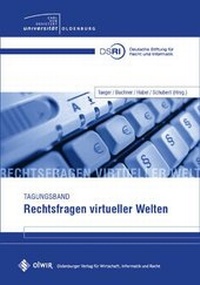 Enlarge image Cover: Rechtsfragen virtueller Welten - OlWIR Verlag für Wirtschaft, Informatik und Recht