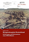 Cover: Kriegsschauplatz Deutschland - Zentrum f&uuml;r Milit&auml;rgeschichte und Sozialwissenschaften der Bundeswehr