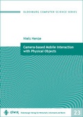 Cover: Camera-based Mobile Interaction with Physical Objects - OlWIR Verlag f&uuml;r Wirtschaft, Informatik und Recht