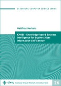 Cover: KNOBI - Knowledge-based Business Intelligence for Business User Information-Self-Service - OlWIR Verlag f&uuml;r Wirtschaft, Informatik und Recht