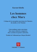 Cover: Karl Marx - Leben und Werk / Les hommes chez Marx - Theorie u. Praxis