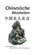 Cover: Chinesische Weisheiten - Institut f&uuml;r Au&szlig;enwirtschaft GmbH (IfAD)