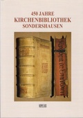 Cover: 450 Jahre Kirchenbibliothek Sondershausen - Verlag Vopelius