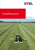 Cover: Parallelfahrsysteme - Kuratorium f&uuml;r Technik und Bauwesen in der Landwirtschaft