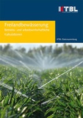 Cover: Freilandbew&auml;sserung - Kuratorium f&uuml;r Technik und Bauwesen in der Landwirtschaft