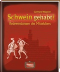 Cover: Schwein gehabt! - Regionalia Verlag