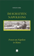 Cover: Im Schatten Napoleons - TZ-Verlag & Print GmbH