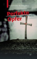 Cover: Perfekte Opfer - TZ-Verlag & Print GmbH