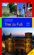 Cover: Trier zu Fu&szlig; - TZ-Verlag & Print GmbH