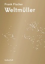 Cover: Weltm&uuml;ller - SuKuLTuR