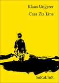 Cover: Casa Zia Lina - SuKuLTuR