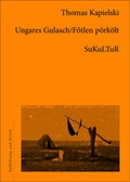 Cover: Ungares Gulasch /F&ouml;tlen p&ouml;rk&ouml;lt - SuKuLTuR
