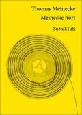 Cover: Thomas Meinecke h&ouml;rt - SuKuLTuR