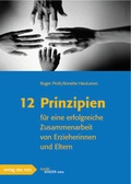 Cover: 12 Prinzipien f&uuml;r eine erfolgreiche Zusammenarbeit von Erzieherinnen und Eltern - verlag das netz