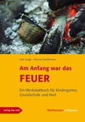 Cover: Am Anfang war das Feuer - verlag das netz