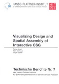 Cover: Visualizing design and spatial assembly of interactive CSG - Universit&auml;tsverlag Potsdam