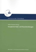 Cover: Europ&auml;ische Bank- und Finanzbeziehungen - Universit&auml;tsverlag Potsdam
