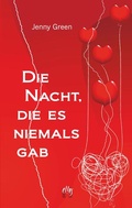 Cover: Die Nacht, die es niemals gab - el!es-Verlag