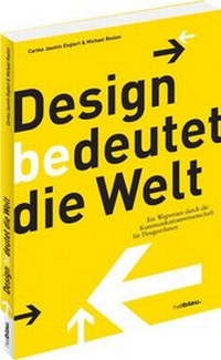 Enlarge image Cover: Design bedeutet die Welt - Hellblau-Verlag