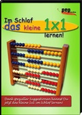 Cover: Im Schlaf das kleine 1x1 lernen! - pep media